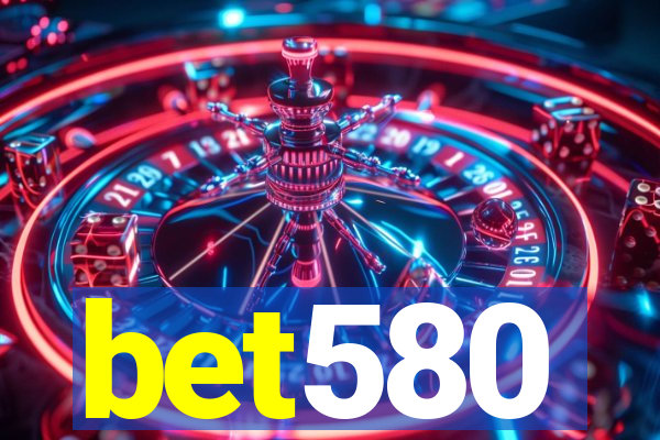 bet580