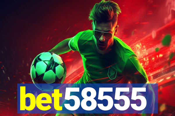 bet58555