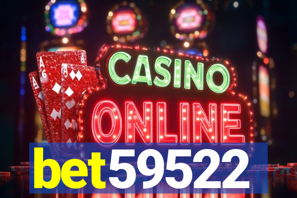 bet59522