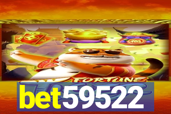 bet59522