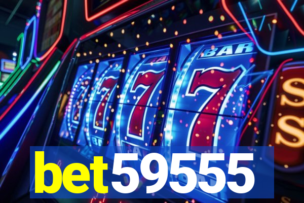 bet59555