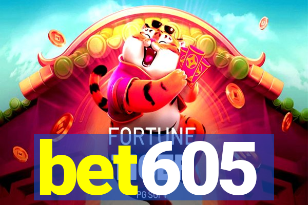 bet605