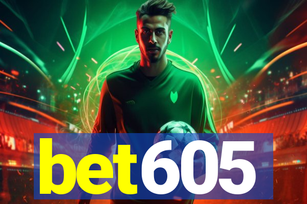 bet605
