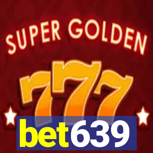 bet639