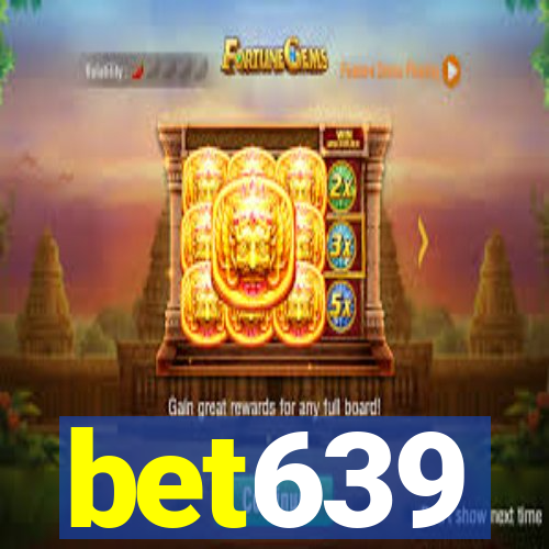 bet639