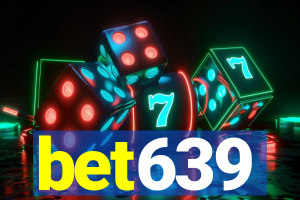 bet639