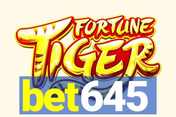 bet645
