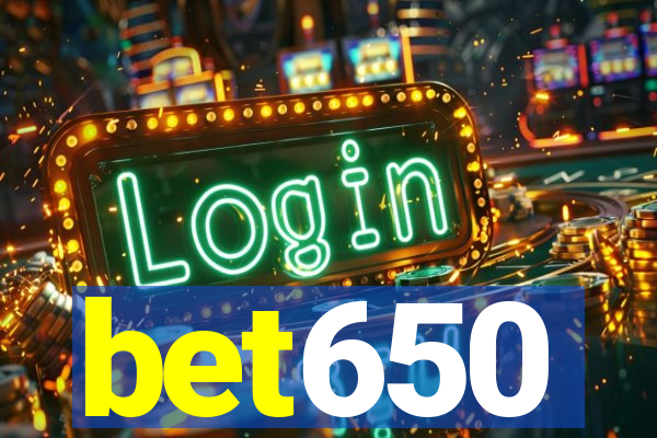 bet650