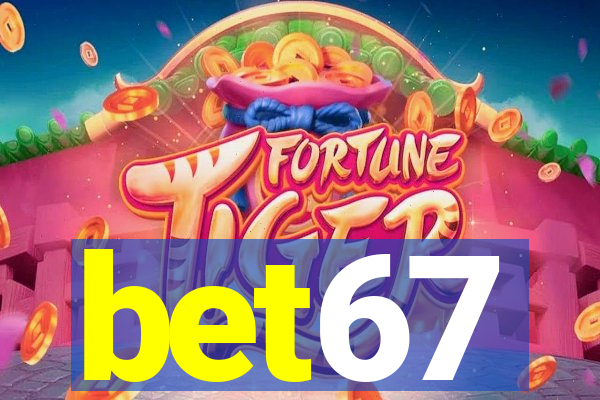 bet67