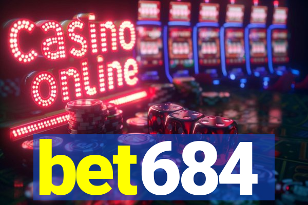 bet684