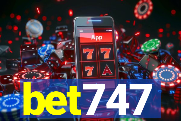 bet747