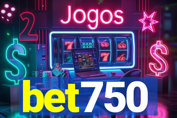 bet750