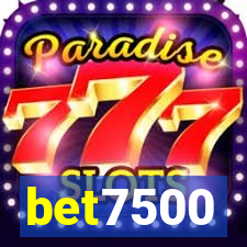 bet7500