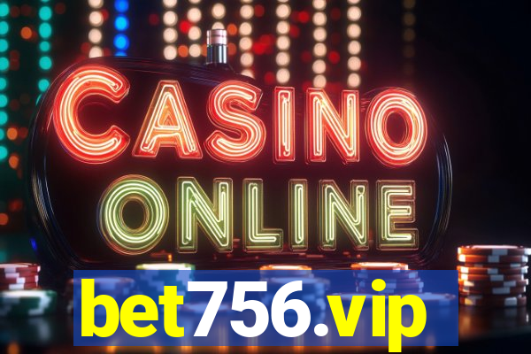 bet756.vip