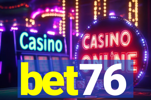 bet76