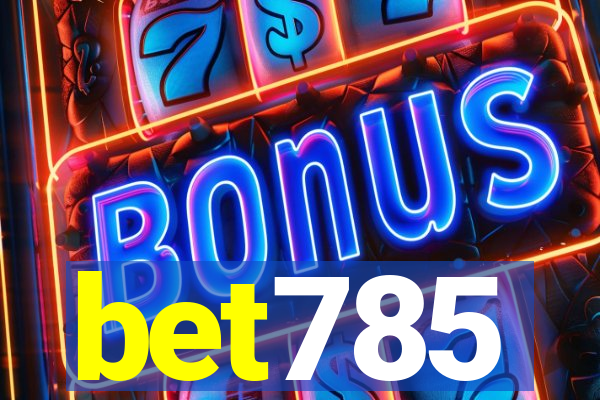 bet785