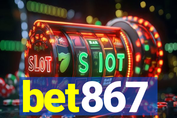 bet867