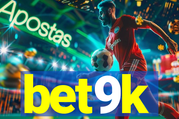 bet9k