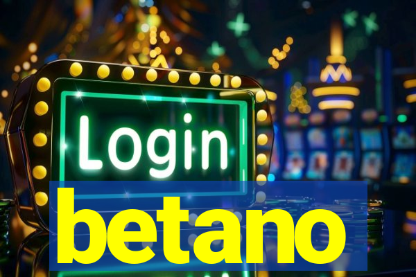betano