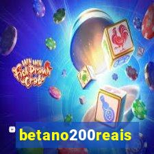 betano200reais