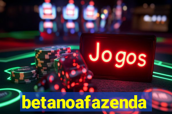 betanoafazenda