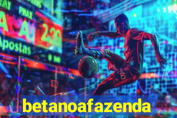 betanoafazenda