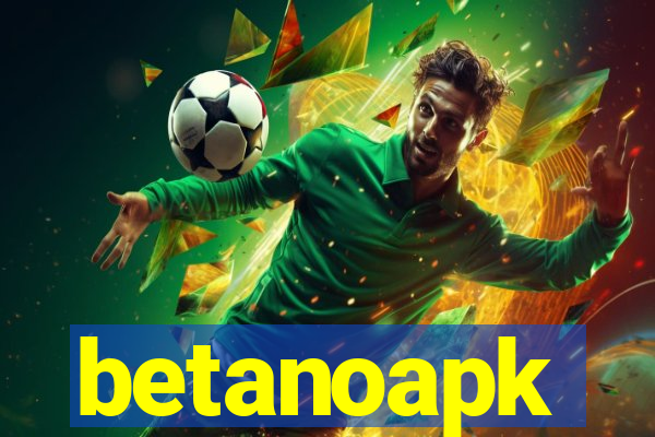 betanoapk