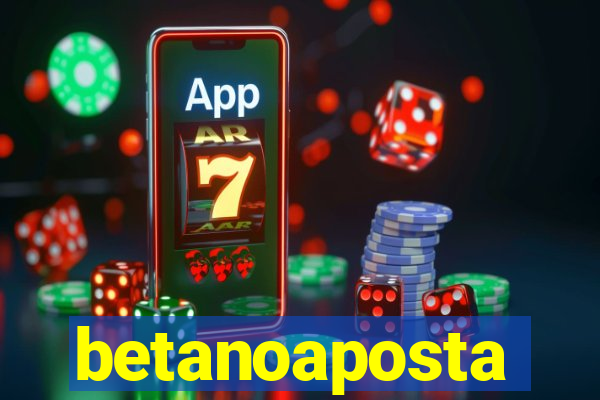 betanoaposta