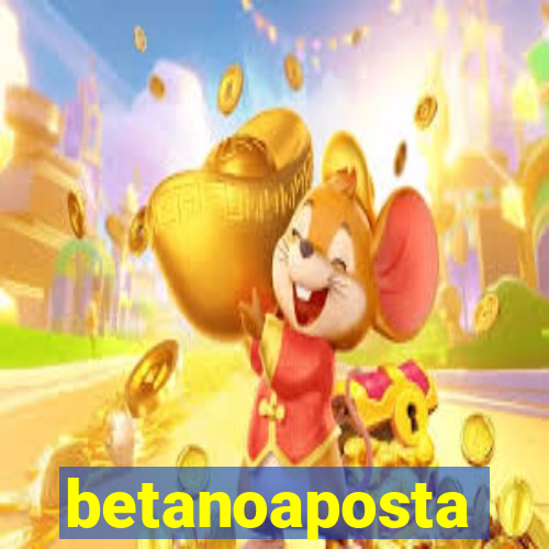 betanoaposta