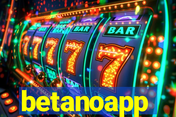 betanoapp