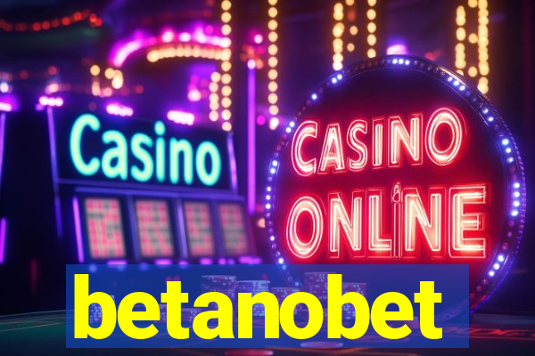 betanobet