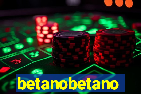 betanobetano