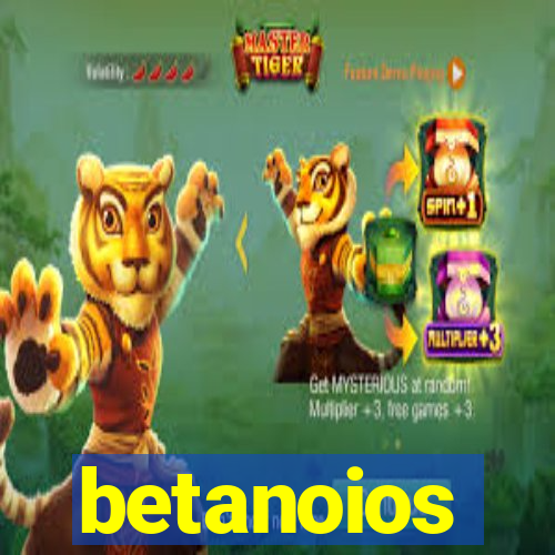 betanoios