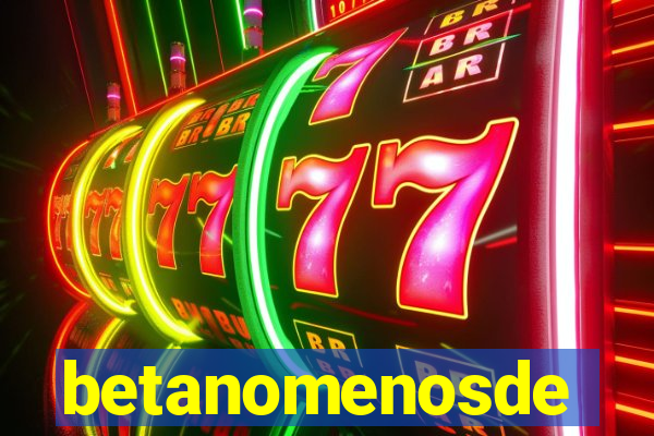 betanomenosde