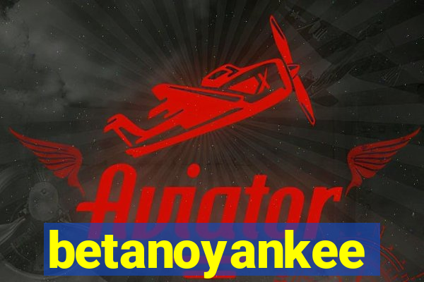 betanoyankee