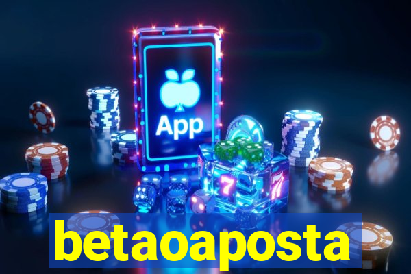betaoaposta