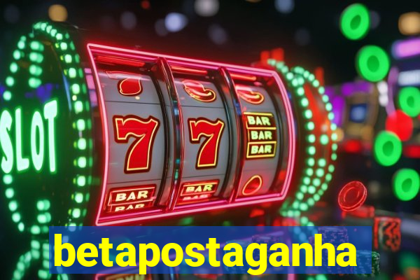betapostaganha