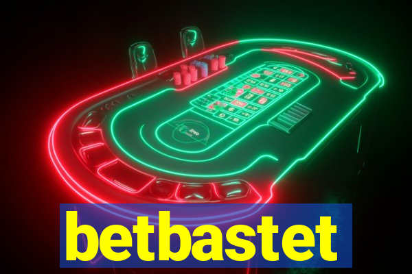 betbastet