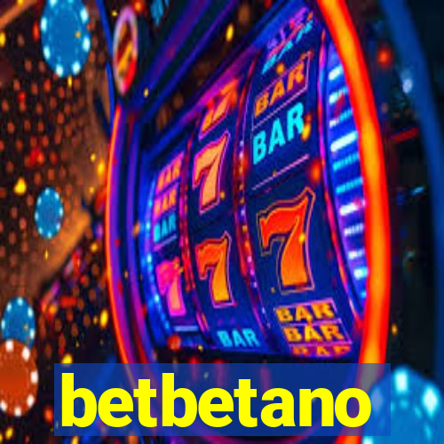 betbetano