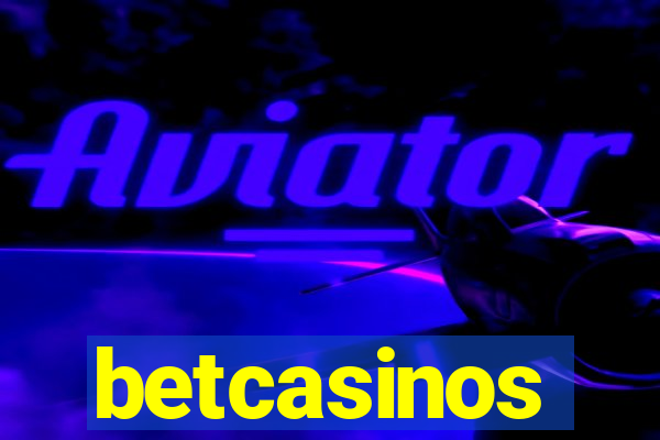betcasinos