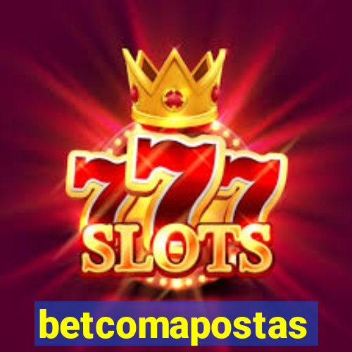 betcomapostas