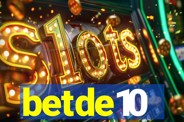 betde10