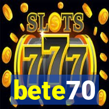 bete70