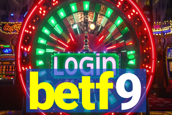 betf9