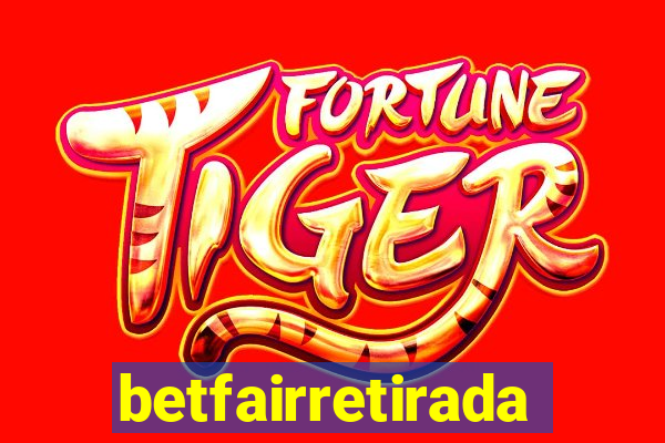 betfairretirada