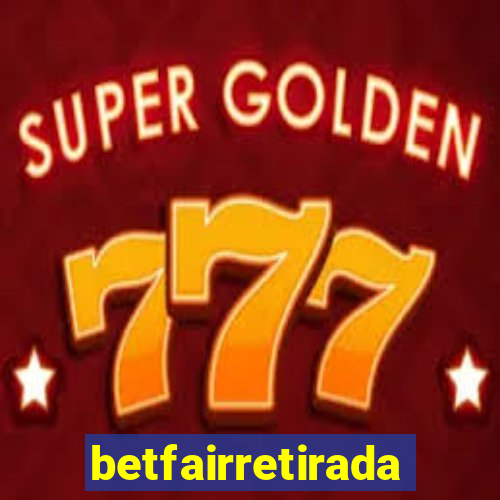 betfairretirada