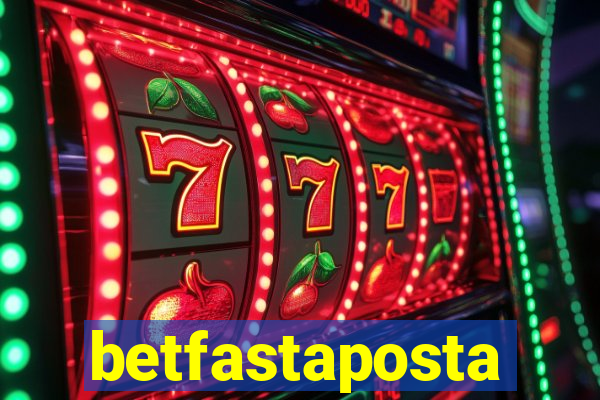 betfastaposta