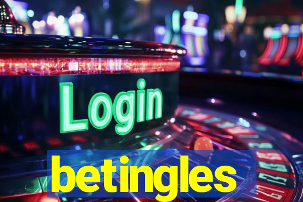 betingles