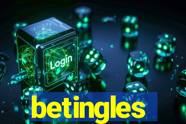 betingles