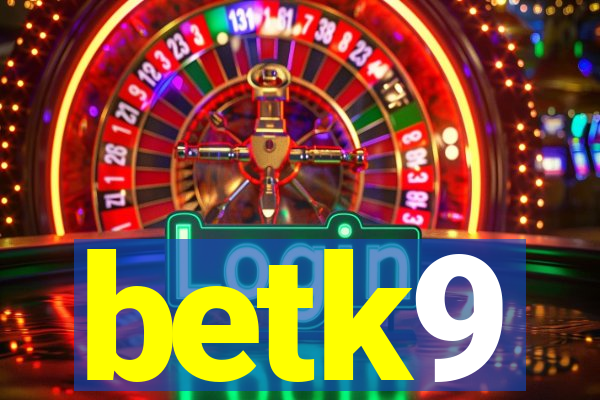 betk9